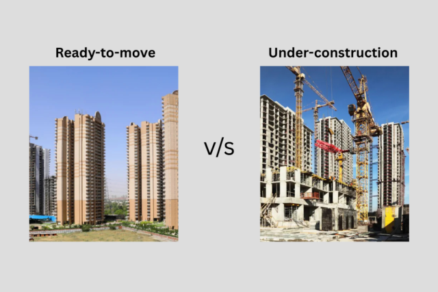 Under-construction vs ready-to-move in property comparison highlighting benefits, risks, and which property type is better to invest in.